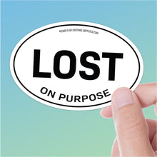 Load image into Gallery viewer, Lost on Purpose Oval Bumper Sticker
